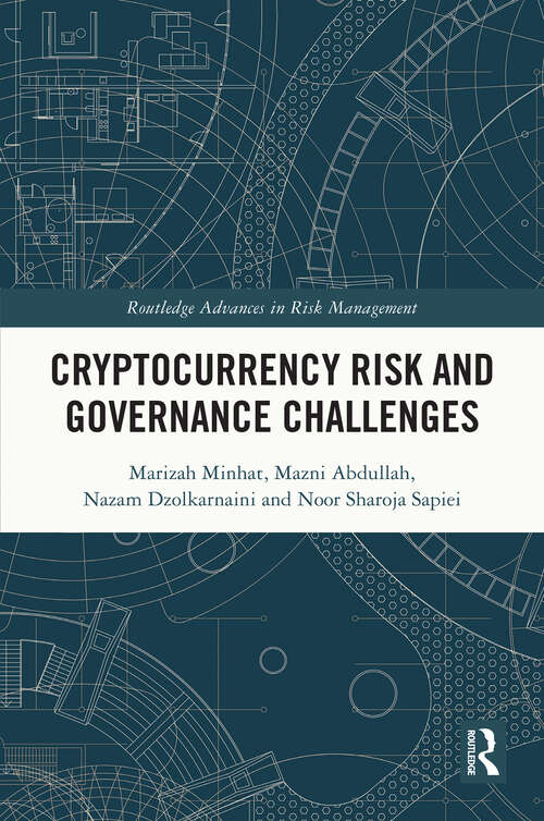 Book cover of Cryptocurrency Risk and Governance Challenges (Routledge Advances in Risk Management)