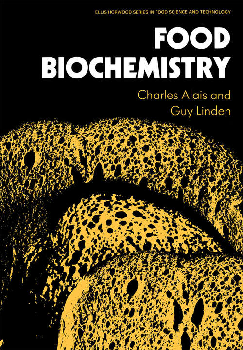 Book cover of Food Biochemistry (1991) (Ellis Horwood Series in Food Science and Technology)