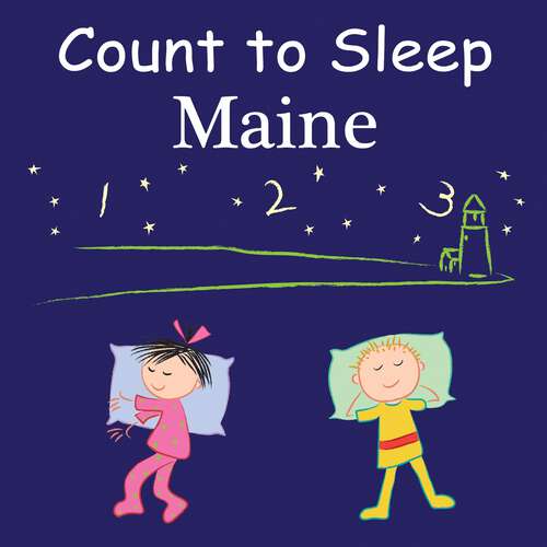 Book cover of Count To Sleep Maine (Count To Sleep)