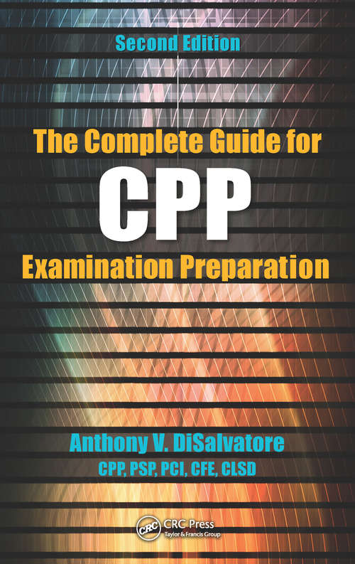 Book cover of The Complete Guide for CPP Examination Preparation