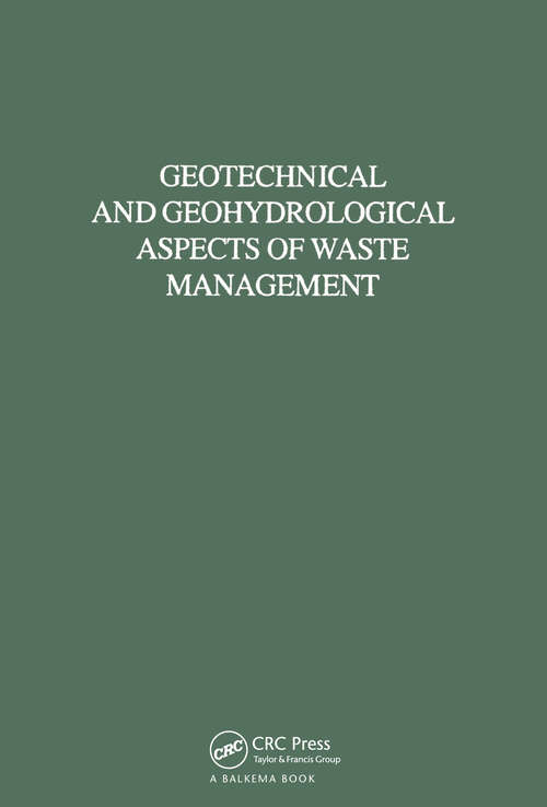 Book cover of Geotechnical and Geohydrological Aspects of Waste Management: Proceedings of Eighth Symposium