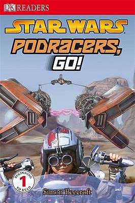 Book cover of Star Wars: Podracers Go! (DK Reader #1)