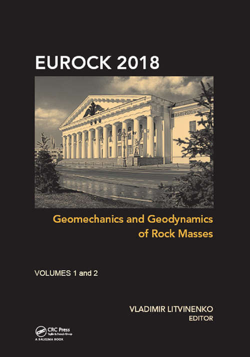 Book cover of Geomechanics and Geodynamics of Rock Masses: Proceedings of the 2018 European Rock Mechanics Symposium