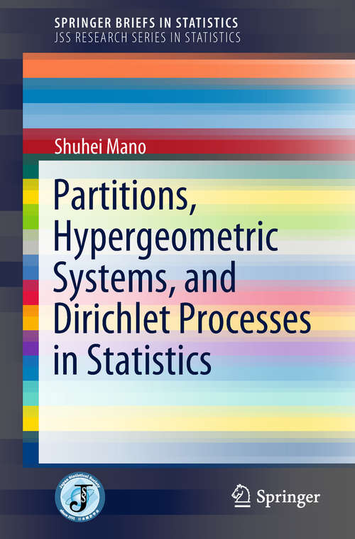 Book cover of Partitions, Hypergeometric Systems, and Dirichlet Processes in Statistics (SpringerBriefs in Statistics #0)