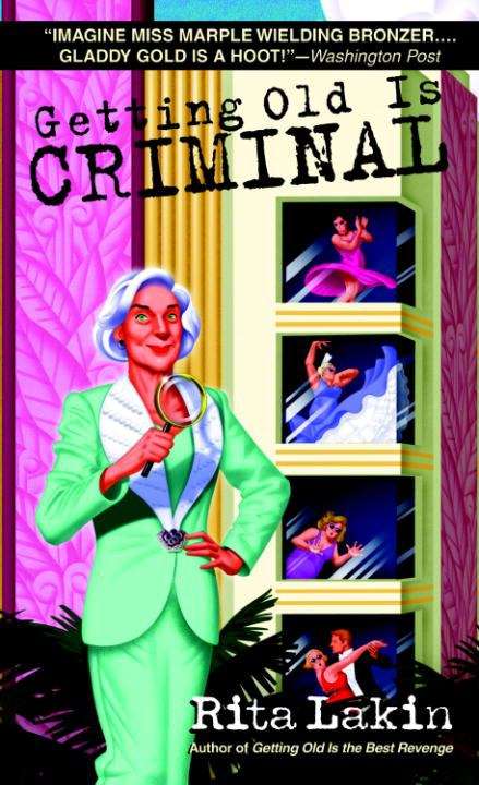 Book cover of Getting Old is Criminal