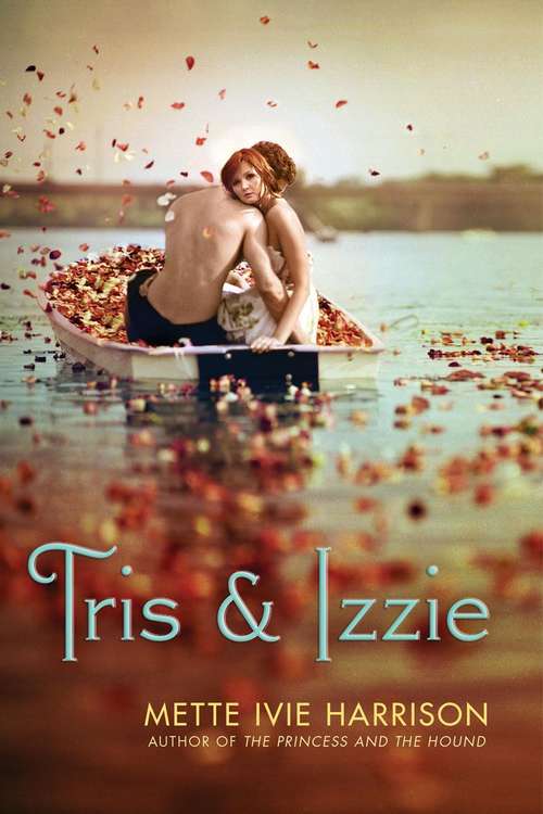 Book cover of Tris & Izzie