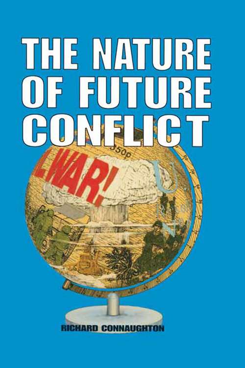 Book cover of The Nature of Future Conflict