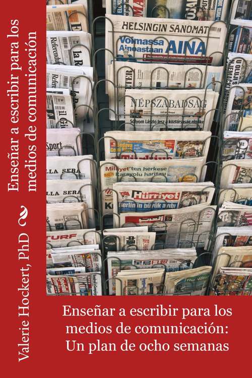 Book cover of Escribir para los medios de comunicación