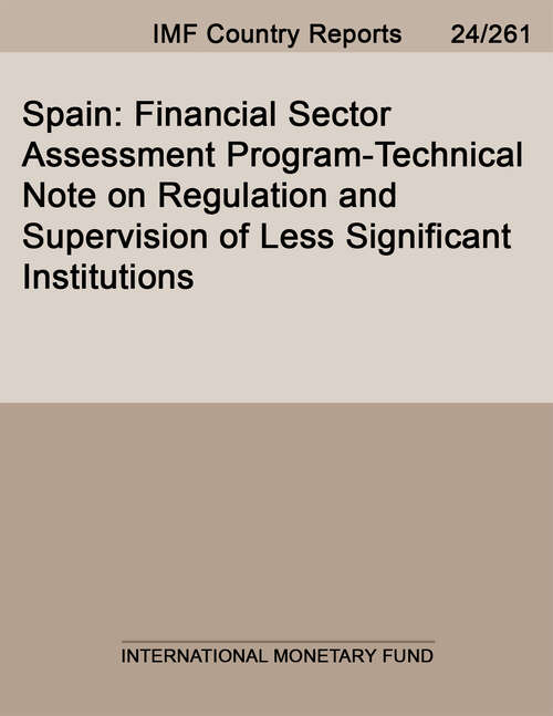 Book cover of Spain: Financial Sector Assessment Program-Technical Note on Regulation and Supervision of Less Significant Institutions