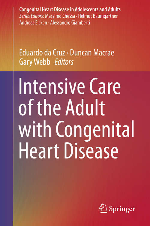 Book cover of Intensive Care of the Adult with Congenital Heart Disease (Congenital Heart Disease in Adolescents and Adults)