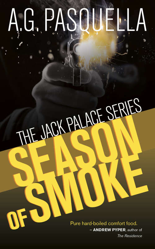 Book cover of Season of Smoke (The Jack Palace Series #3)