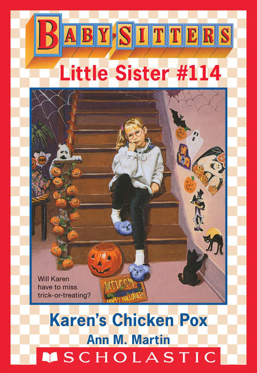 Book cover of Karen's Chicken Pox (Baby-Sitters Little Sister #114)