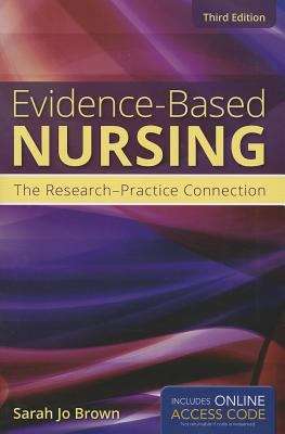 Book cover of Evidence-Based Nursing: The Research-Practice Connection (Third Edition)