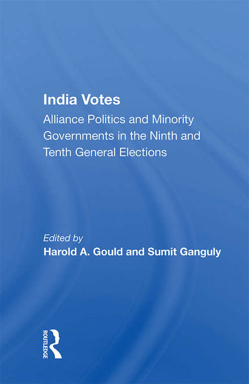 Book cover of India Votes: Alliance Politics And Minority Governments In The Ninth And Tenth General Elections