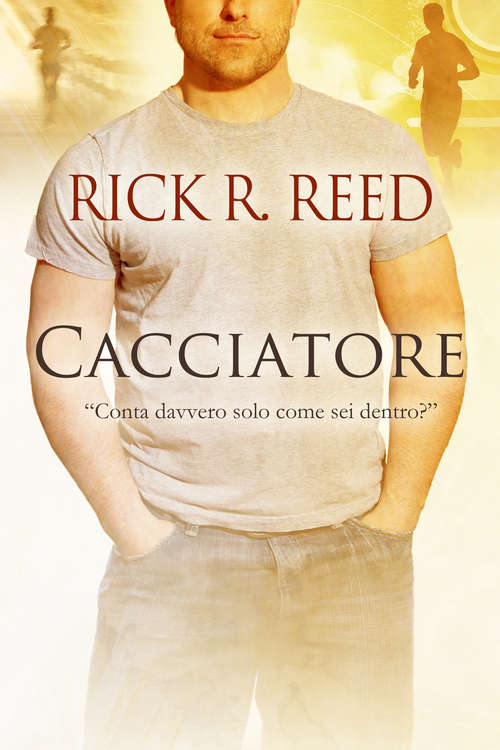 Book cover of Cacciatore (Cacciatore e Raining Men #1)