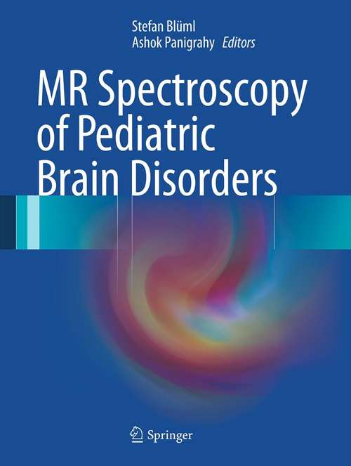 Book cover of MR Spectroscopy of Pediatric Brain Disorders