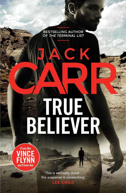 Book cover of True Believer: James Reece 2 (ANZ Only) (Terminal List #2)