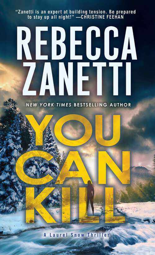 Book cover of You Can Kill (A Laurel Snow Thriller #4)