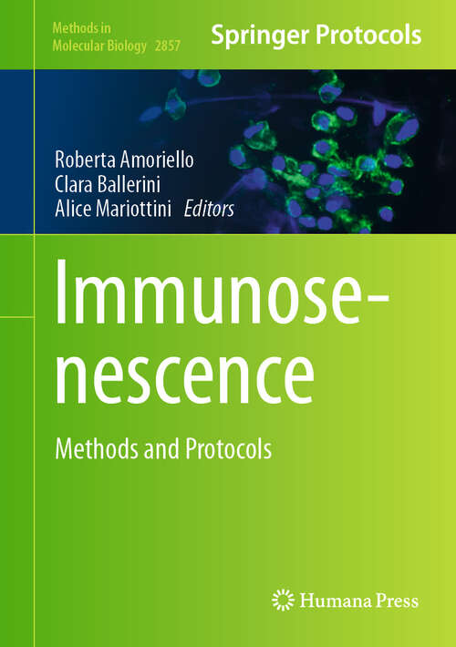 Book cover of Immunosenescence: Methods and Protocols (2025) (Methods in Molecular Biology #2857)