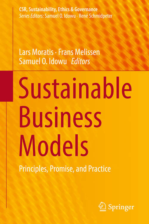 Book cover of Sustainable Business Models: Principles, Promise, and Practice (CSR, Sustainability, Ethics & Governance)