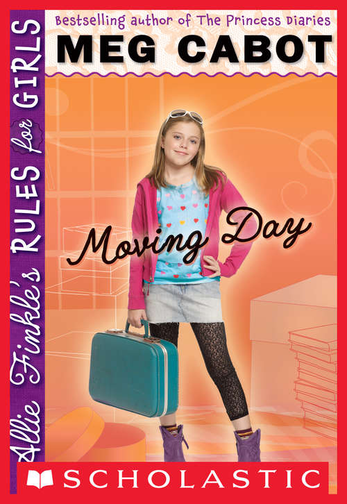 Book cover of Moving Day: MOVING DAY (Allie Finkle's Rules for Girls #1)
