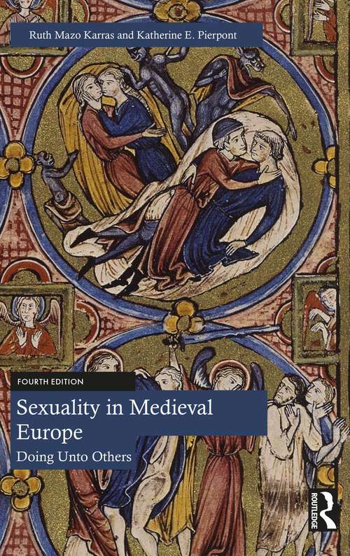 Book cover of Sexuality in Medieval Europe: Doing Unto Others (3)