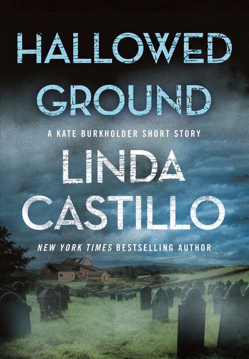 Book cover of Hallowed Ground: A Kate Burkholder Short Story (Kate Burkholder)
