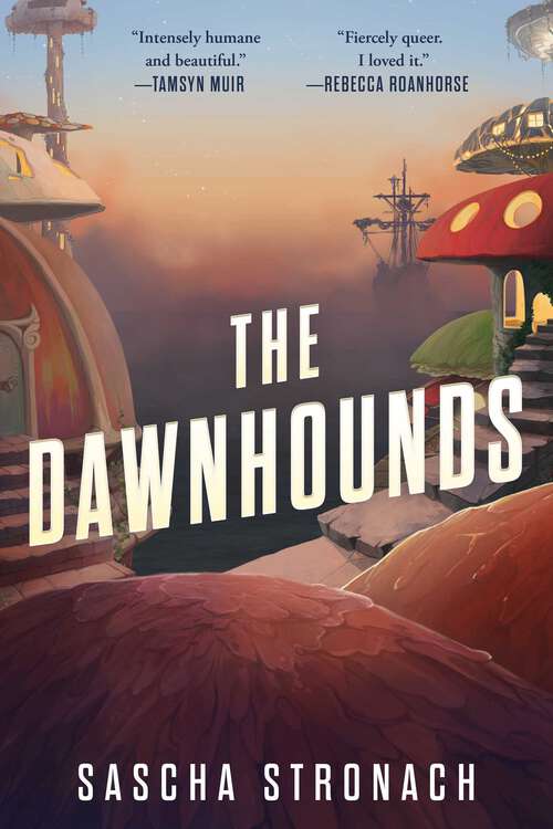 Book cover of The Dawnhounds (The Endsong #1)