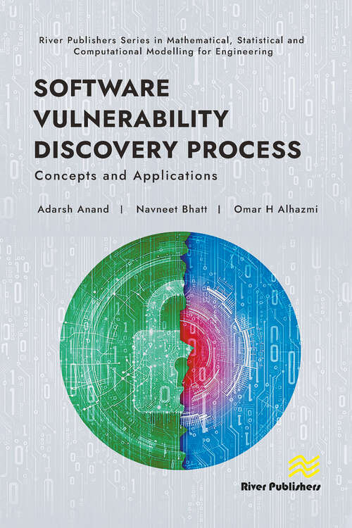 Book cover of Software Vulnerability Discovery Process: Concepts and Applications (River Publishers Series in Mathematical and Engineering Sciences)