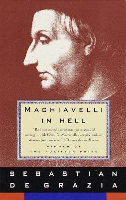 Book cover of Machiavelli in Hell