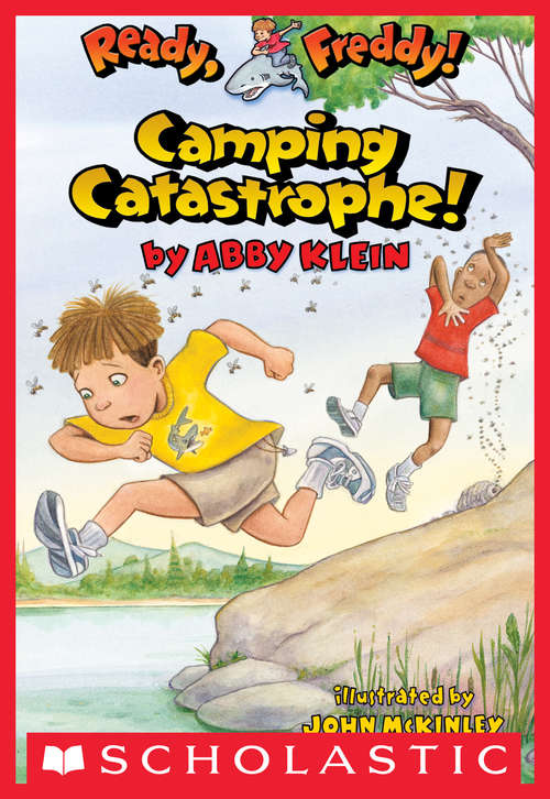 Book cover of Ready, Freddy! Camping Catastrophe (Ready, Freddy!  #14)
