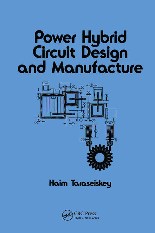 Book cover of Power Hybrid Circuit Design & Manufacture (1) (Electrical and Computer Engineering)