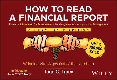 Book cover of How to Read a Financial Report: Wringing Vital Signs Out of the Numbers (10)