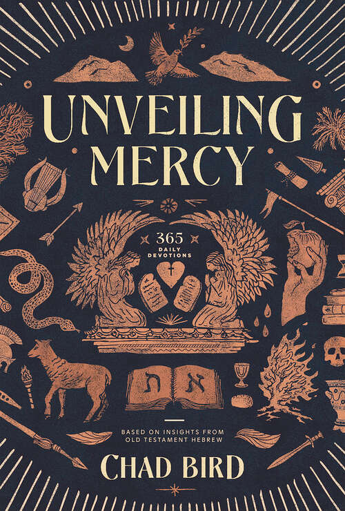 Book cover of Unveiling Mercy: 365 Daily Devotions Based on Insights from Old Testament Hebrew