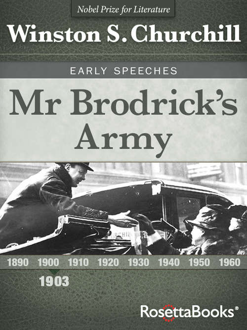 Book cover of Mr Brodrick's Army (Digital Original) (Winston S. Churchill Early Speeches)