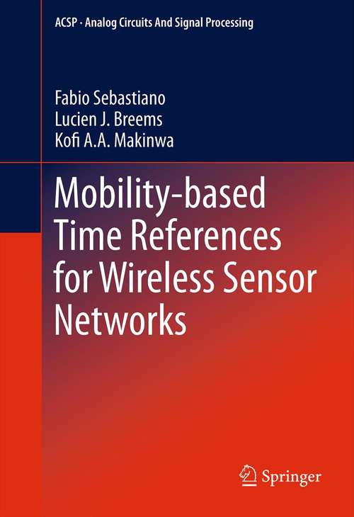 Book cover of Mobility-based Time References for Wireless Sensor Networks