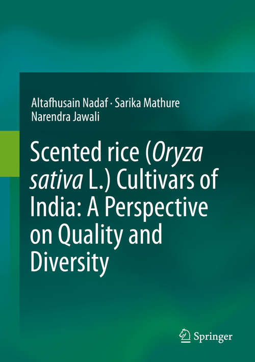 Book cover of Scented rice (Oryza sativa L.) Cultivars of India: A Perspective on Quality and Diversity