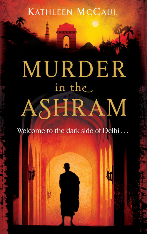 Book cover of Murder in the Ashram: Welcome to the dark side of Delhi...