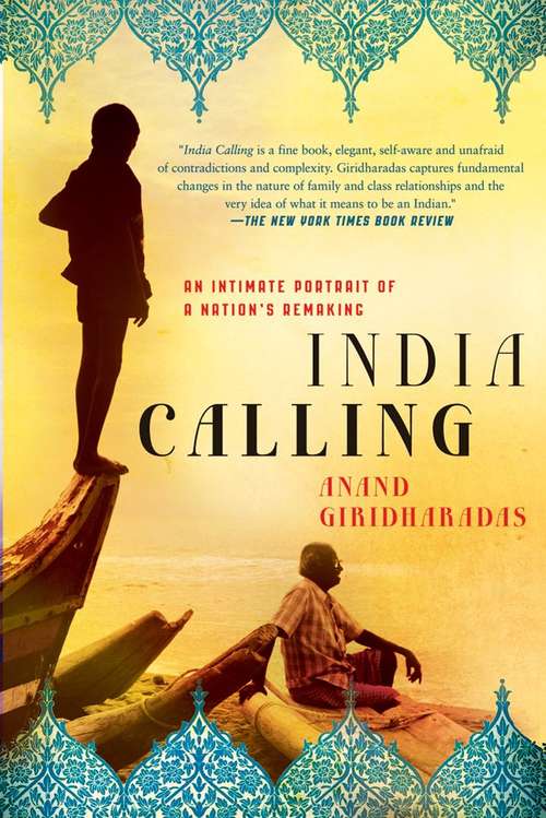 Book cover of India Calling: An Intimate Portrait Of A Nation's Remaking