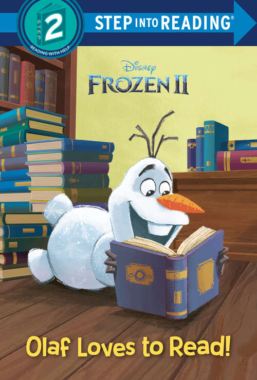 Book cover of Olaf Loves to Read! (Step into Reading)