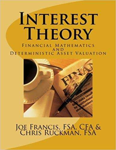 Book cover of Interest Theory: Financial Mathematics and Deterministic Valuation