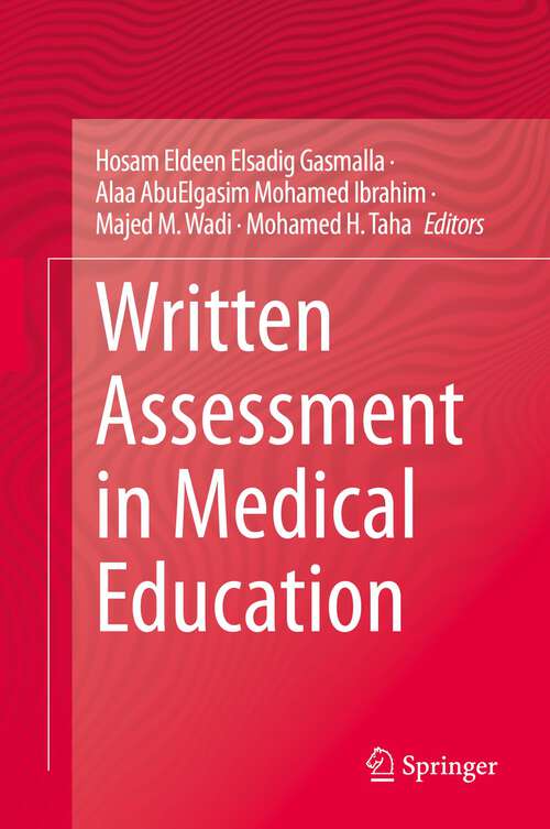 Book cover of Written Assessment in Medical Education (1st ed. 2023)