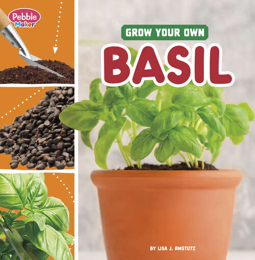 Book cover of Grow Your Own Basil