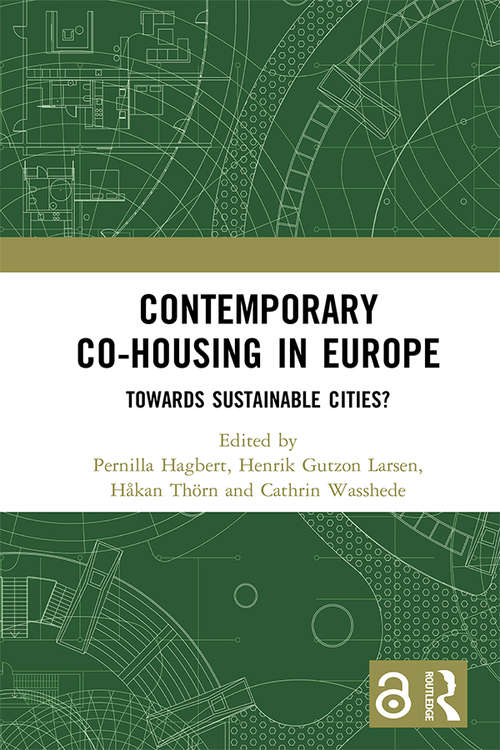 Book cover of Contemporary Co-housing in Europe (Open Access): Towards Sustainable Cities?