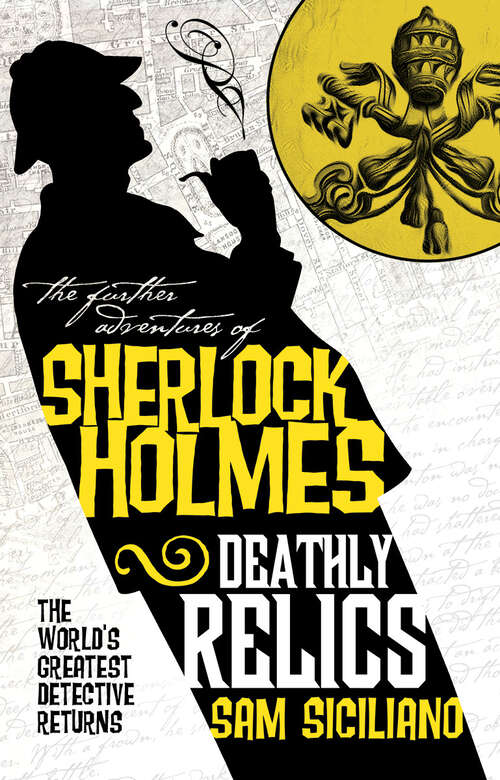 Book cover of The Further Adventures of Sherlock Holmes - Deathly Relics