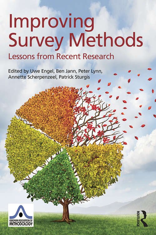 Book cover of Improving Survey Methods: Lessons from Recent Research (European Association of Methodology Series)