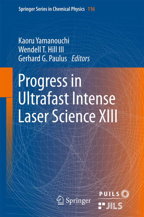 Book cover of Progress in Ultrafast Intense Laser Science XIII