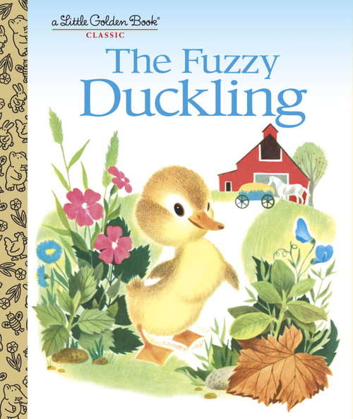 Book cover of The Fuzzy Duckling (Little Golden Book)