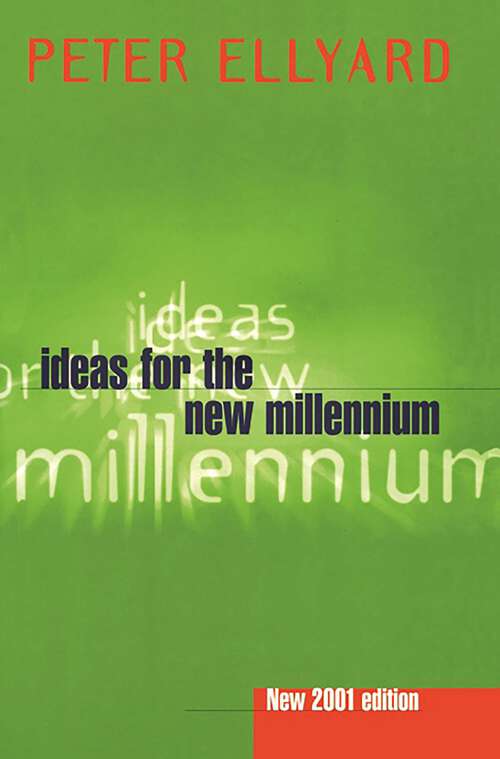 Book cover of Ideas For The New Millennium