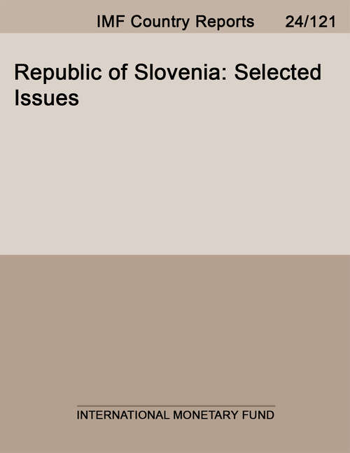 Book cover of Republic of Slovenia: Selected Issues (Imf Staff Country Reports)
